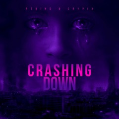 Rebind & Crypix - Crashing Down (Radio Edit)