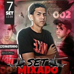 SET MIXADO 002 _ DJMT22🇸🇴