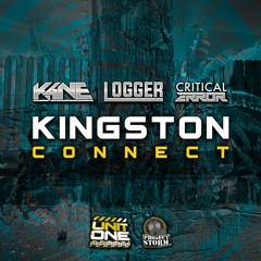 K4NE vs. Logger & Critical Error - Kingston Connect