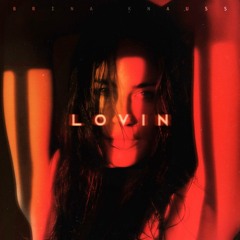 Brina Knauss - Lovin'