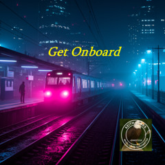 Get Onboard - light a spark make it real (tell the world)