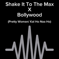 Shake It To The Max x Bollywood [BrandonR]