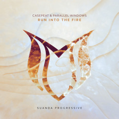Casepeat & Parallel Windows - Run Into The Fire