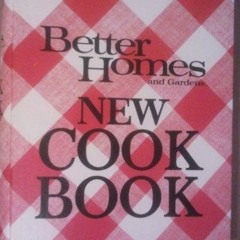 Better Homes and Gardens New Cook Book, 1968 Edition