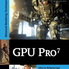 [Free] EPUB 📂 GPU Pro 7: Advanced Rendering Techniques by  Wolfgang Engel [PDF EBOOK