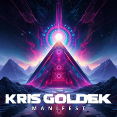 Kris Goldek - Manifest (Official Audio)