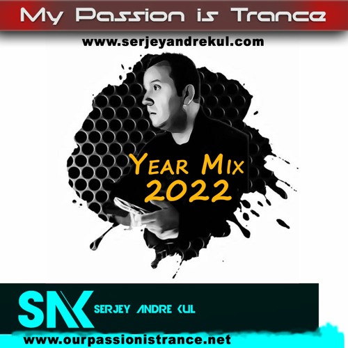 Year Mix 2022 Mixed by Serjey Andre Kul