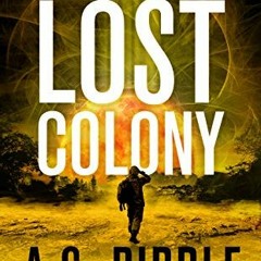 Read EPUB 📚 The Lost Colony (The Long Winter Trilogy Book 3) by  A.G. Riddle [EBOOK