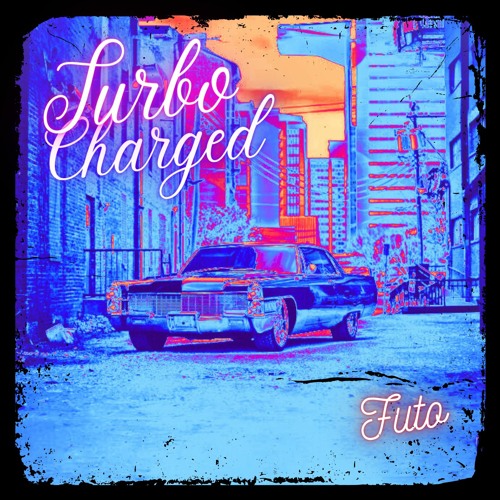 Turbo Charged - Prod. Fu2