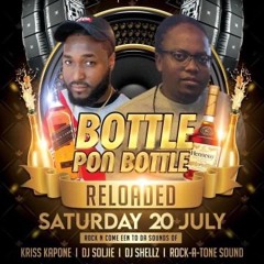 DJ SHELLZ LIVE AT BOTTLE PON BOTTLE