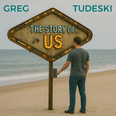 The Story Of… Us