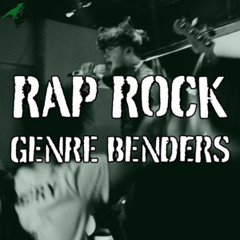 Rap Rock Genre Benders