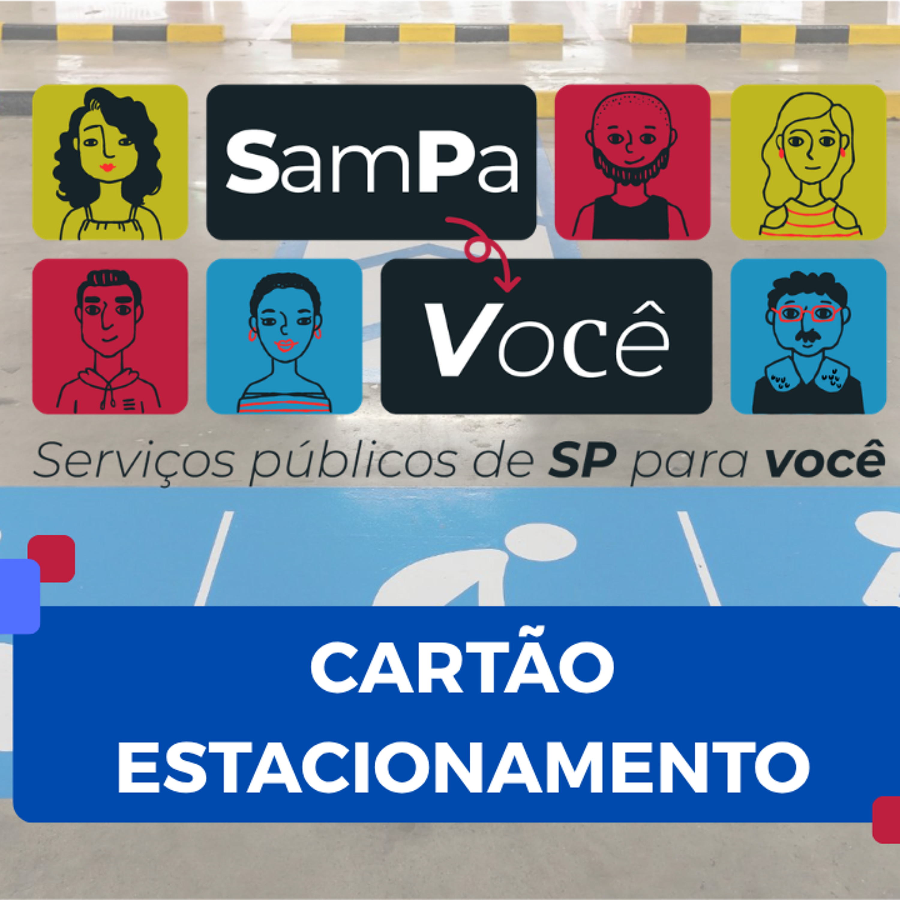 21.09.2026 = SAMPA E VOCÊ = COMO SOLICITAR CARTÃO DE ESTACIONAMENTO PARA IDOSOS E PESSOAS COM MOBILIDADE REDUZIDA episode artwork