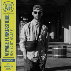 VOYAGE FUNKTASTIQUE #203 / 2020 MODERN FUNK RECAP — Hosted by Walla P