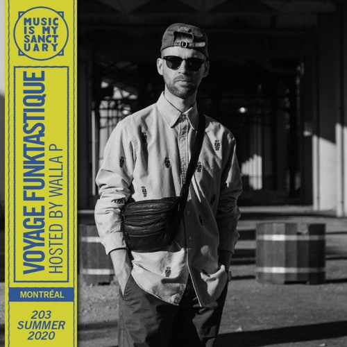 VOYAGE FUNKTASTIQUE #203 / 2020 MODERN FUNK RECAP — Hosted by Walla P