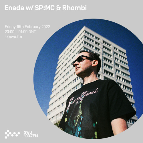 Enada w/ SP:MC & Rhombi 18TH FEB 2022