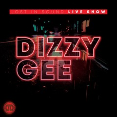 Dizzy Gee - Lost in Sound (15,06,24)