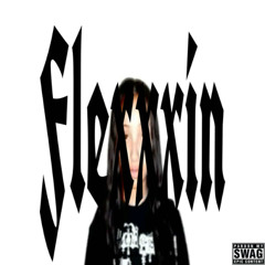 FLEXXXIN(FEAT:DTBKUBA)