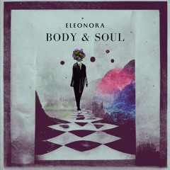 Eleonora - Body & Soul [UYSR134]