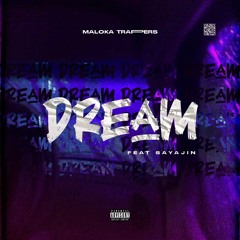 Maloca Trapper´s - Dreams (Feat. SAYAJIN).mp3