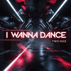 I Wanna Dance