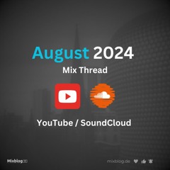 August 2024 - Mix Thread