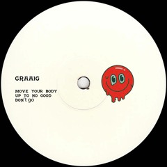CRAAIG - Move Your Body