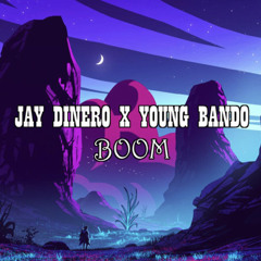 Boom (Ft. Young Bando)