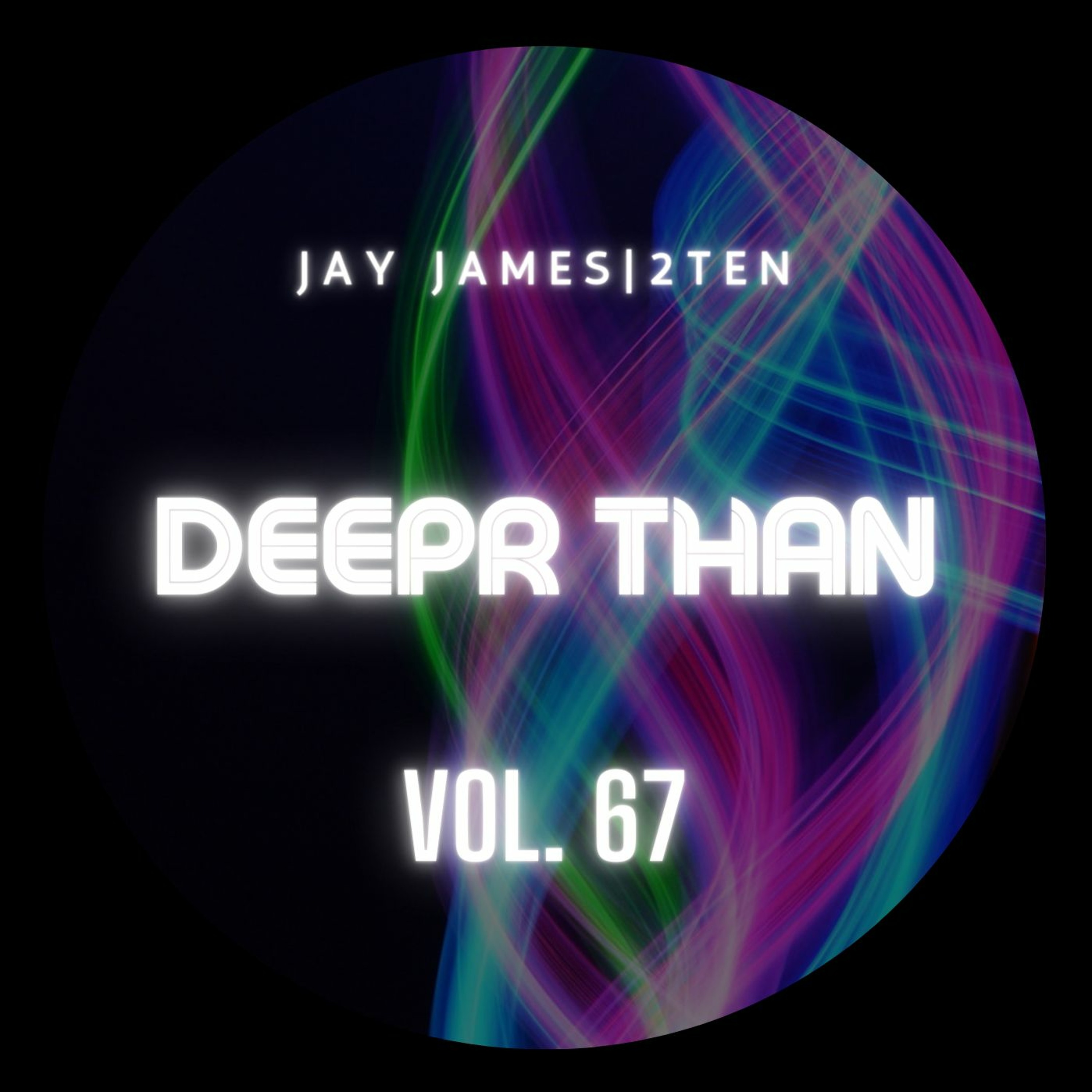 DEEPR THAN VOL. 67 (RECORDED LIVE ON TWITCH) episode artwork