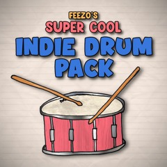 Feezo's SUPER COOL Indie Drum Pack (Preview)