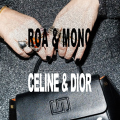 Celine & Dior