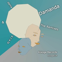 Damanda The Remixes [Ep Teaser]