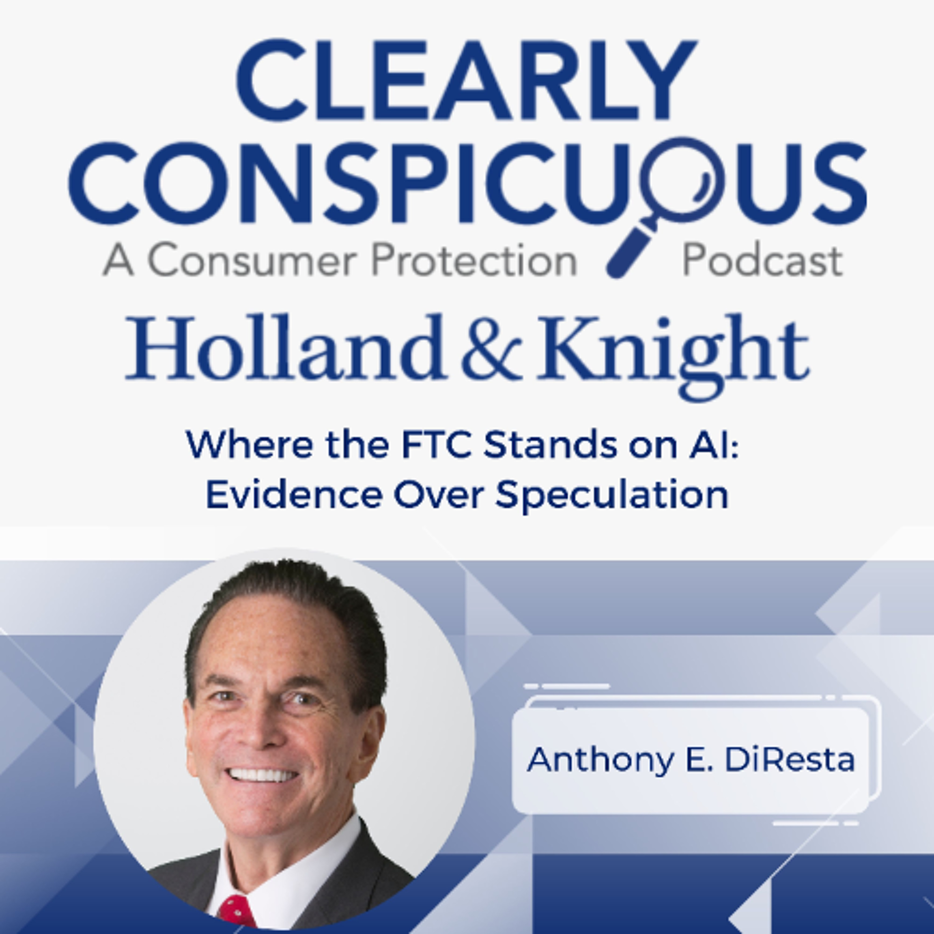Where the FTC Stands on AI: Evidence Over Speculation episode artwork