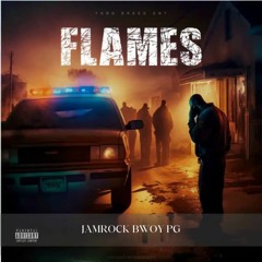 JAMROCK BWOY PG - FLAMES