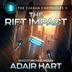 The Rift Impact: Book 1 of The Evaran Chronicles II audiobook sample