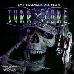 TURRXCORE VOLUMEN X