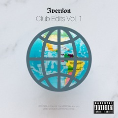 IVERSON - Club Edits Vol. 1 (teaser)