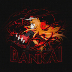 BANKAI BRVSSXK