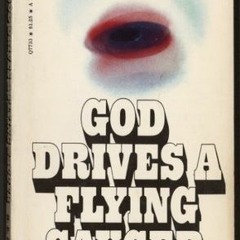 Read/Download God Drives a Flying Saucer BY : R.L. Dione