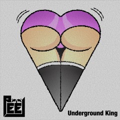 Underground King (Free Download)
