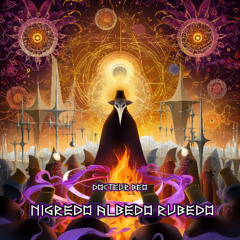 Nigredo Albedo Rubedo