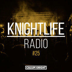 KNIGHTLIFE RADIO | 25