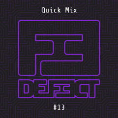 - - - - Quick Mix #13 - - - -