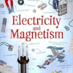 [Free] EPUB 📙 Electricity and Magnetism (Usborne Understand Science) by Peter Adamcz