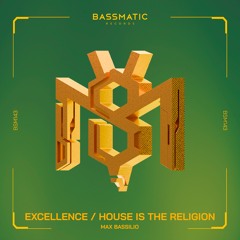 Max Bassilio - Excellence | Bassmatic Records