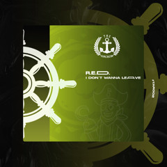 R.E.D. - I Don't Wanna Leave [Cut Mix](The Anchor Records)