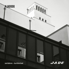 PREMIERE: sardalove - bumboclaat (original mix) [Jade]