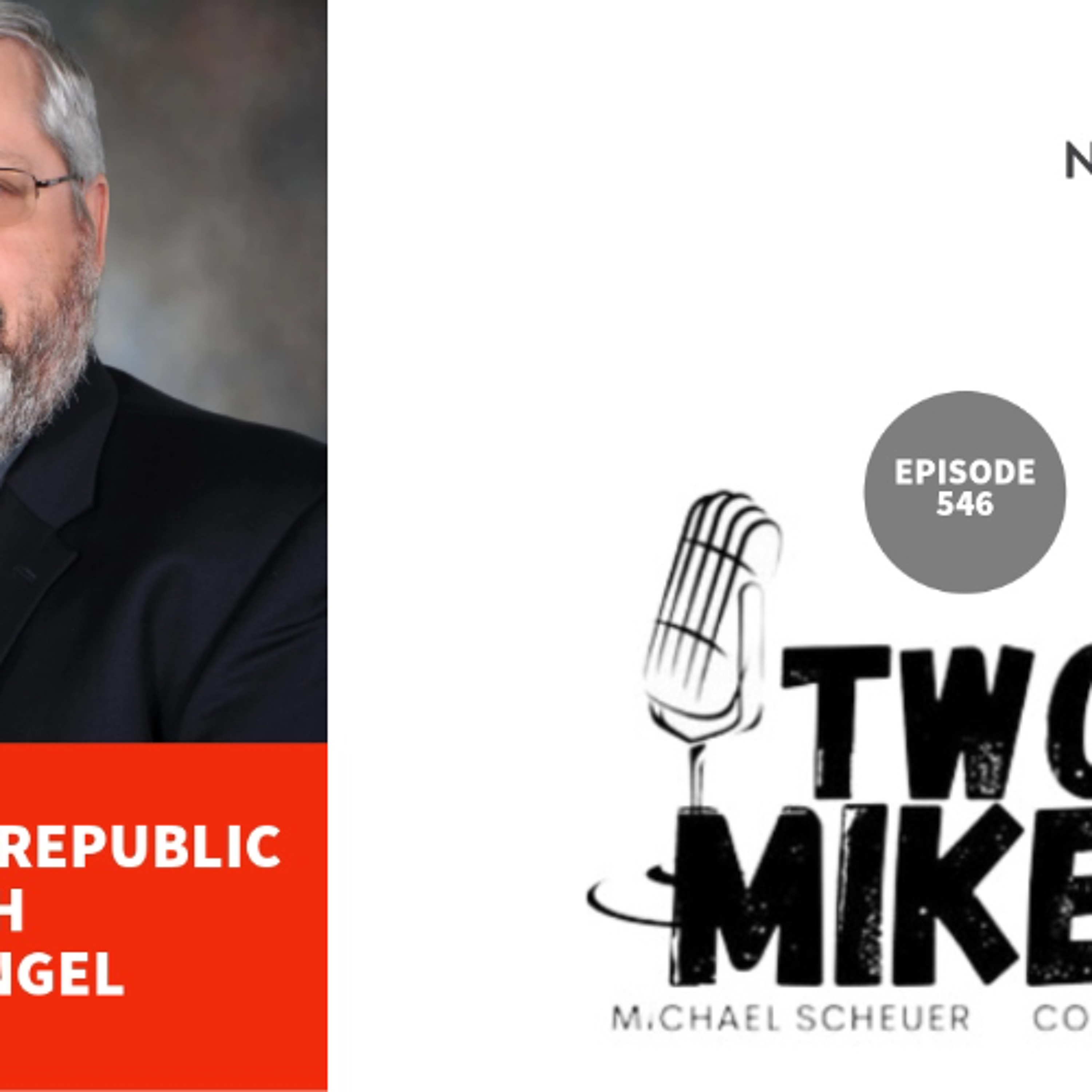 Two Mikes - Gone is the Republic with Paul Engel