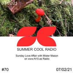 SC Radio #70 - Sunday Love Affair with Mister Mason on www.n10.as