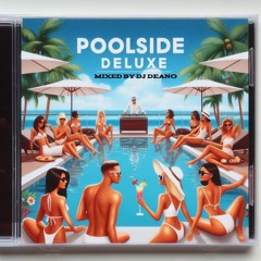 Poolside Deluxe